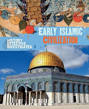 portada Early Islamic Civilization (The History Detective Investigates) (en Inglés)