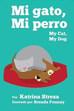 portada Mi Gato, mi Perro: My Cat, my dog (Bilingual Spanish English Edition) 