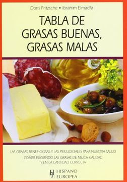 portada Tabla de Grasas Buenas, Grasas Malas (in Spanish)