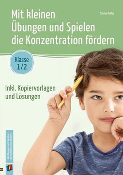 portada Mit Kleinen Übungen und Spielen die Konzentration Fördern? Klasse 1/2 (en Alemán)