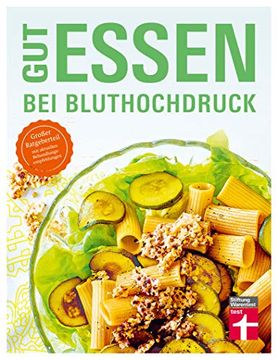 portada Gut Essen bei Bluthochdruck: Großer Ratgeberteil mit Aktuellen Behandlungsempfehlungen (in German)