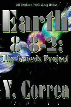 portada Earth 8-8-2: The Genesis Project (en Inglés)