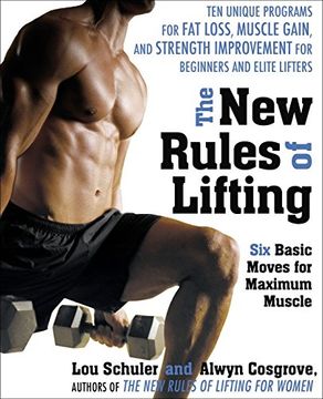 portada The new Rules of Lifting: Six Basic Moves for Maximum Muscle 