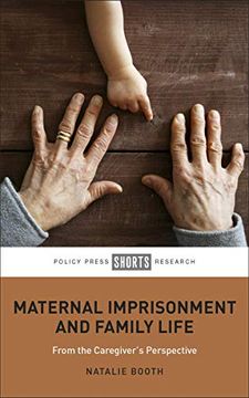 portada Maternal Imprisonment and Family Life: From the Caregiver's Perspective 