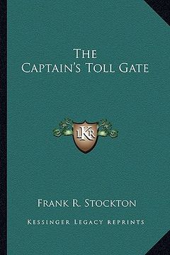 portada the captain's toll gate (in English)