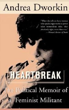 portada Heartbreak: The Political Memoir of a Feminist Militant (in English)