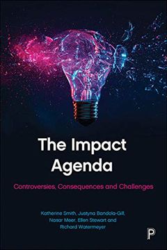 portada The Impact Agenda: Controversies, Consequences and Challenges (en Inglés)