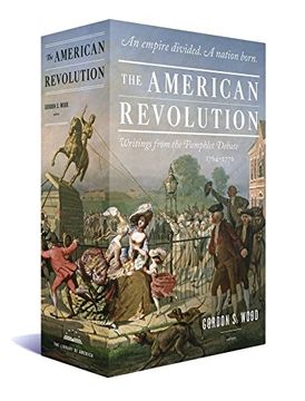 portada The American Revolution: Writings From the Pamphlet Debate 1764-1776: A Library of America Boxed set (en Inglés)