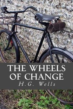 portada The Wheels of Change (en Inglés)