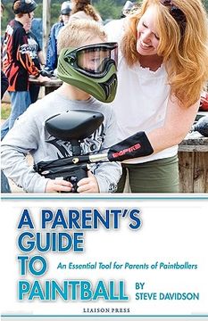 portada a parent's guide to paintball (in English)
