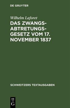 portada Das Zwangsabtretungsgesetz vom 17. November 1837 (en Alemán)