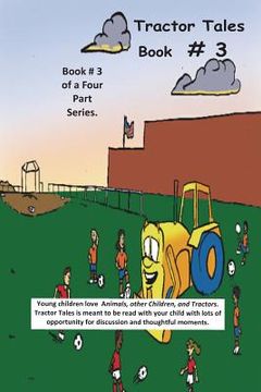 portada Tractor Tales Book # 3: A Childs First Tractor Book (en Inglés)