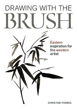 portada Drawing With the Brush: Eastern Inspiration for the Western Artist (Small Crafts) (in English)