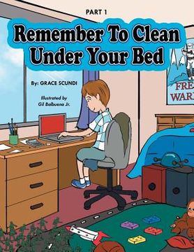 portada Remember to Clean Under Your Bed (en Inglés)