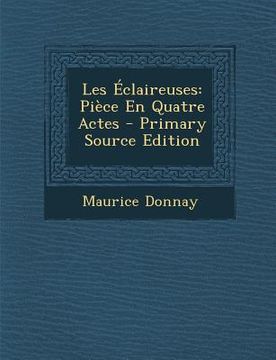 portada Les Eclaireuses: Piece En Quatre Actes (in Latin)