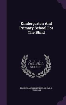 portada Kindergarten And Primary School For The Blind (en Inglés)