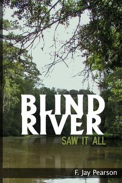 portada Blind River Saw It All (en Inglés)