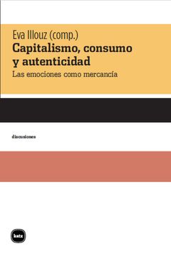 portada Capitalismo, Consumo y Autenticidad (in Spanish)