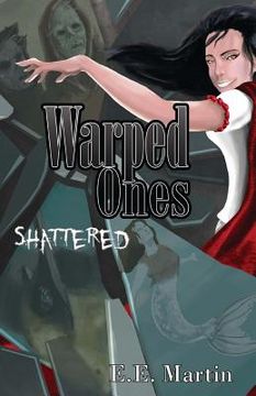portada Warped Ones: Shattered (en Inglés)