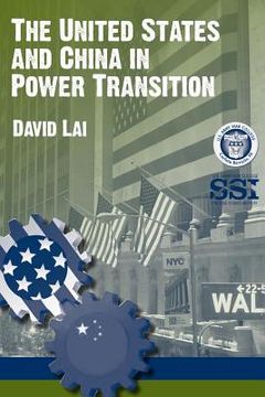 portada The United States and China in Power Transition