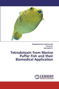 portada Tetrodotoxin from Marine Puffer Fish and their Biomedical Application (in English)