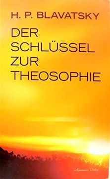 portada Der Schlüssel zur Theosophie (en Alemán)