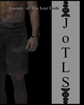 portada Journey of The Lost Souls: JoTLS (en Inglés)