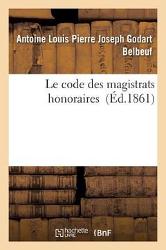 portada Le Code Des Magistrats Honoraires (in French)