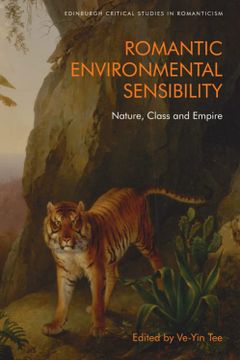 portada Romantic Environmental Sensibility: Nature, Class and Empire (Edinburgh Critical Studies in Romanticism) (in English)