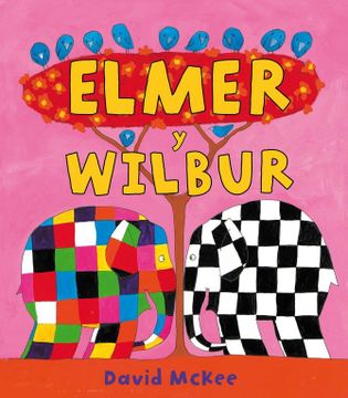 portada Elmer y Wilbur