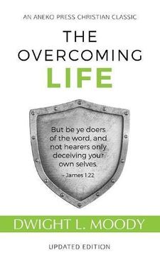 portada The Overcoming Life: Updated Edition (en Inglés)