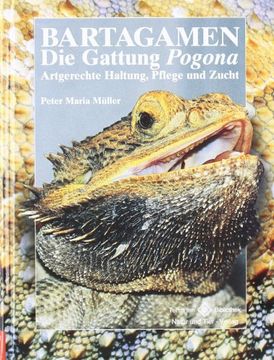 portada Bartagamen: Die Gattung Pogona - Artgerechte Haltung, Pflege und Zucht (en Alemán)