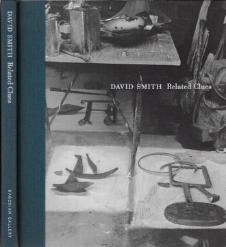 portada David Smith Related Clues: Drawings, Paintings & Sculpture 1931-1964. (en Inglés)