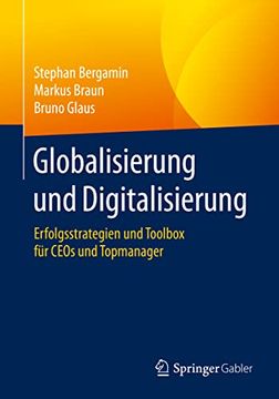 portada Globalisierung und Digitalisierung: Erfolgsstrategien und Toolbox für Ceos und Topmanager (in German)