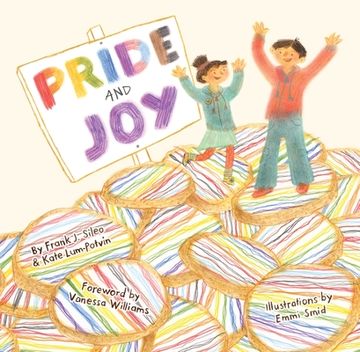 portada Pride and Joy: A Story About Becoming an Lgbtqia+ Ally (en Inglés)