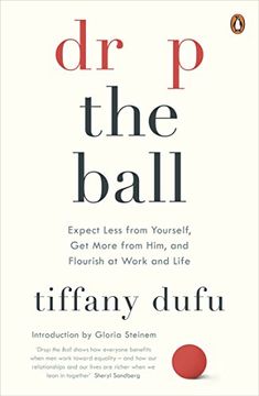portada Drop the Ball: Expect Less from Yourself and Flourish in Work & Life