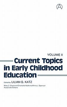 portada current topics in early childhood education, volume 2 (en Inglés)