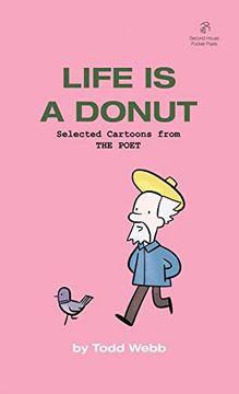 portada Life is a Donut: Selected Cartoons From the Poet - Volume 3 