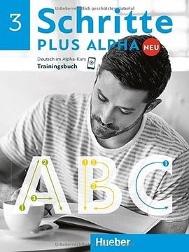 portada Schritte Plus Alpha neu 3: Deutsch im Alpha-Kurs. Deutsch als Zweitsprache / Trainingsbuch (en Alemán)