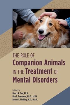 portada The Role of Companion Animals in the Treatment of Mental Disorders (en Inglés)