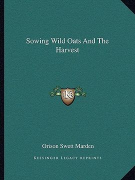 portada sowing wild oats and the harvest