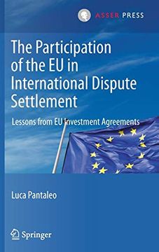 portada The Participation of the eu in International Dispute Settlement: Lessons From eu Investment Agreements (en Inglés)