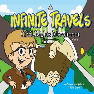 portada Infinite Travels: The Time Traveling Children's History Activity Book - Civil Rights Movement (in English)