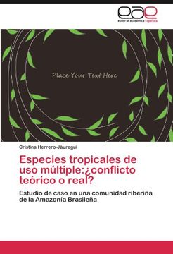 portada Especies tropicales de uso múltiple:¿conflicto teórico o real?: Estudio de caso en una comunidad riberiña de la Amazonía Brasileña