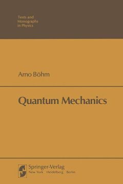 portada Quantum Mechanics (Texts and Monographs in Physics) (en Inglés)