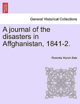 portada a journal of the disasters in affghanistan, 1841-2.