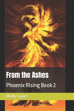 portada From the Ashes: Phoenix Rising Book 2 (en Inglés)