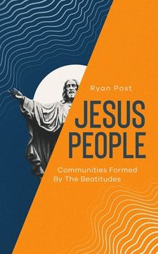 portada Jesus People: Communities Formed by the Beatitudes (en Inglés)
