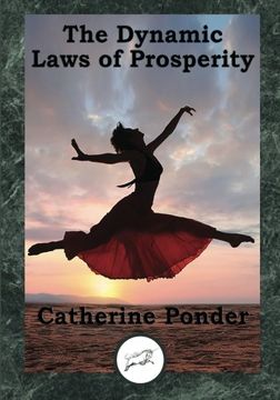 portada The Dynamic Laws of Prosperity: Forces That Bring Riches to You