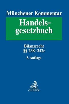 portada Münchener Kommentar zum Handelsgesetzbuch bd. 4: Drittes Buch. Handelsbücher §§ 238-342E hgb (en Alemán)